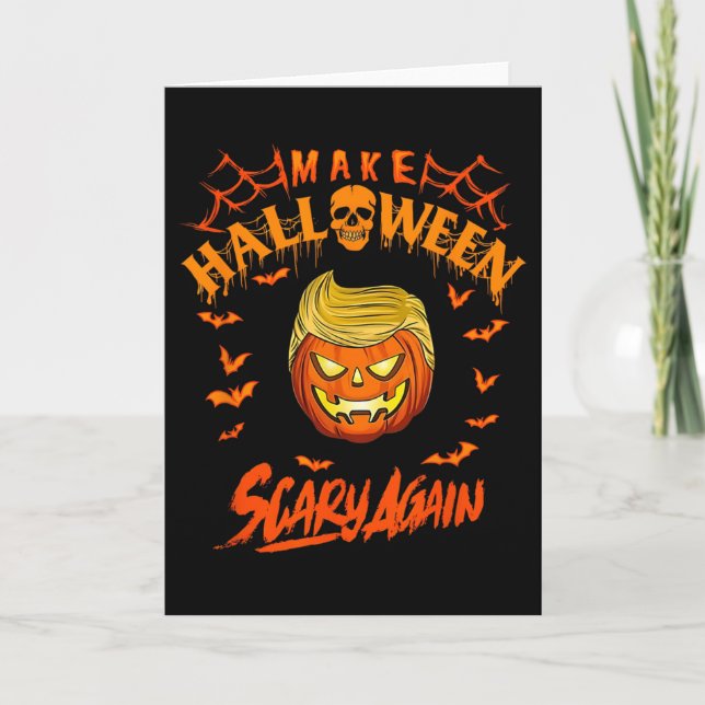 Make Halloween Scary Again Funny Trump 1  Card (Front)