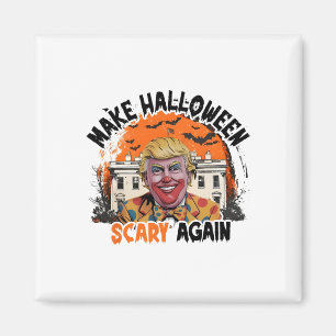 Make Halloween Scary Again Trump Clown Funny Spook Magnet