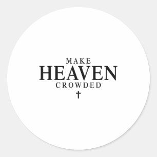Make Heaven Crowded Retro Patriotic Christian Fait Classic Round Sticker