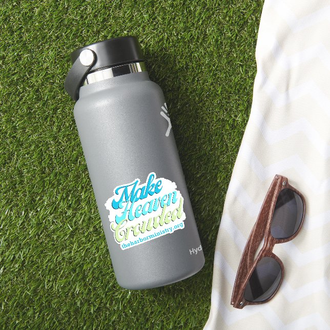 Make Heaven Crowded Vinyl Sticker (HydroFlask Insitu)