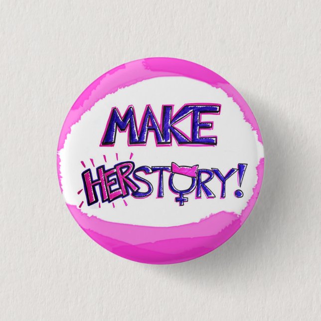 Make HERstory Button (Front)