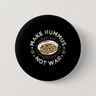 Make Hummus Not War Vegan Vegetarian Spread Veggie 6 Cm Round Badge