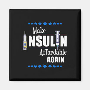 Make Insulin Affordable Again Diabetes Awareness Magnet