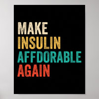 Make Insulin Affordable Again - Diabetic 