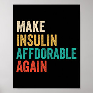 Make Insulin Affordable Again - Diabetic  Poster