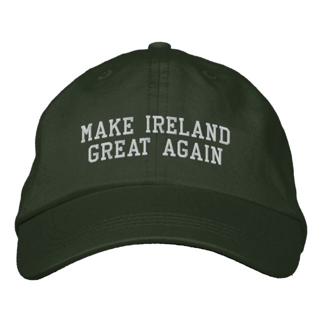 MAKE IRELAND GREAT AGAIN EMBROIDERED HAT (Front)