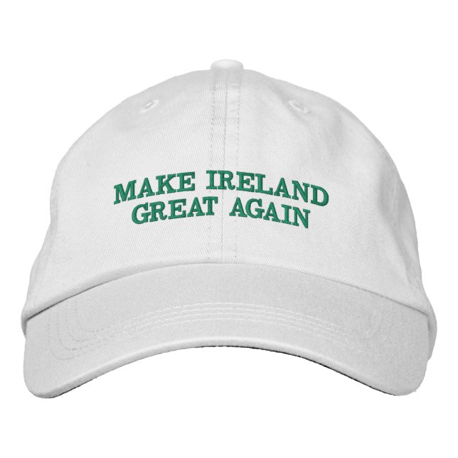 Make Ireland Great Again Embroidered Hat Irish (Front)
