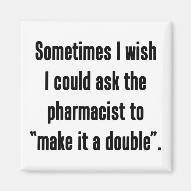 Make It A Double Magnet (Front)