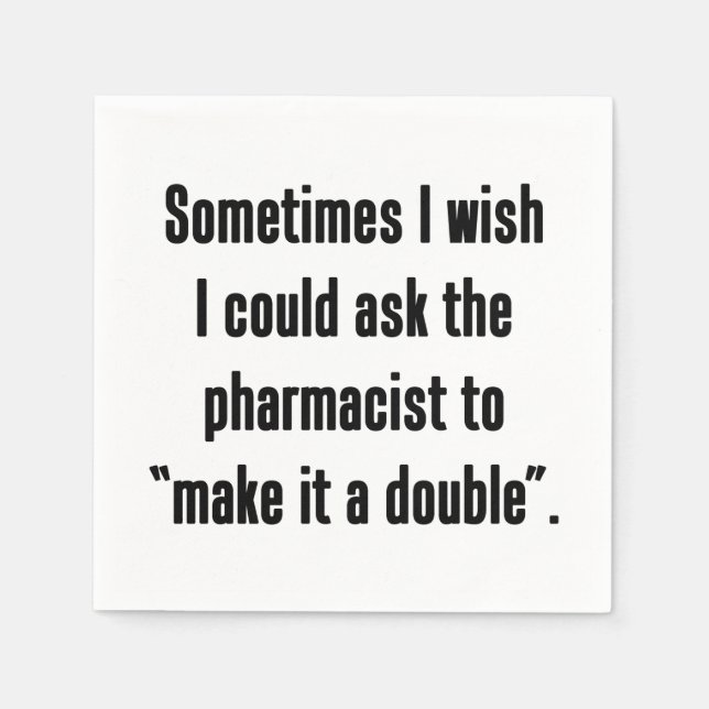 Make It A Double Napkin (Front)