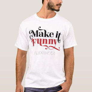 Make It Funny Black Red Typeface Name Personalised T-Shirt