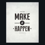 Make it Happen - 8"x10" Art Print<br><div class="desc">"Start Now. Make it Happen." Inspirational and Motivational Typographic Retro Style Design, 8"x10" Art Print The Art print is set up to be printed 8"x10" - You can edit the size of the print in the customization section, but I wouldn't suggest going larger than 50% - 75% of the original...</div>