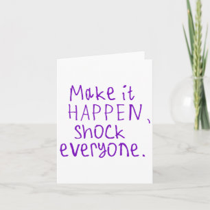 Make It Happen  Card