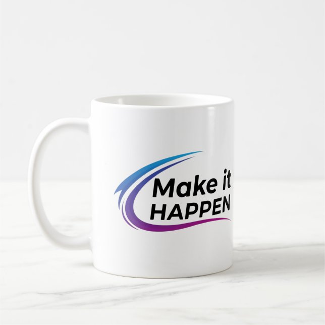Make it happen coffee mug (Left)