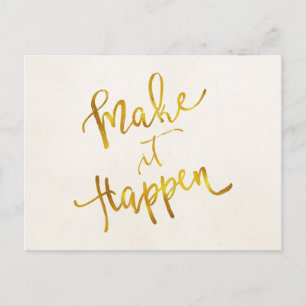 Make It Happen Gold Faux Foil Metallic Motivationa Postcard