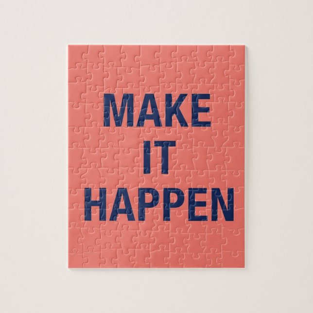Make it happen motivational quote jigsaw puzzle (Vertical)