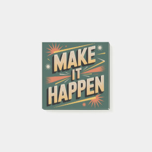 Make It Happen Post-it Notes