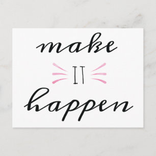 Make It Happen Postcard