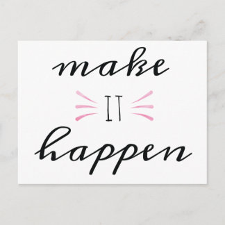 Make It Happen Postcard