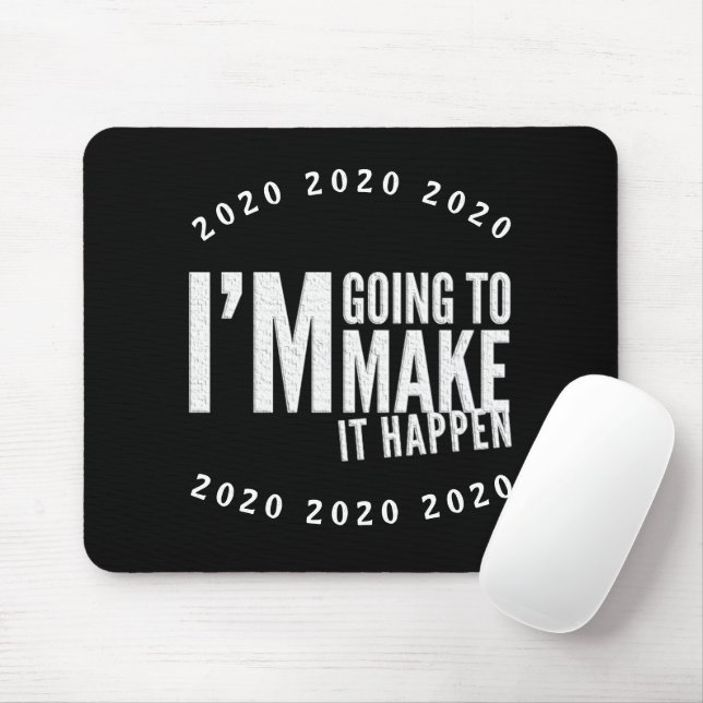 Make It Happen Quote Motivation Inspiration Mouse Pad (With Mouse)