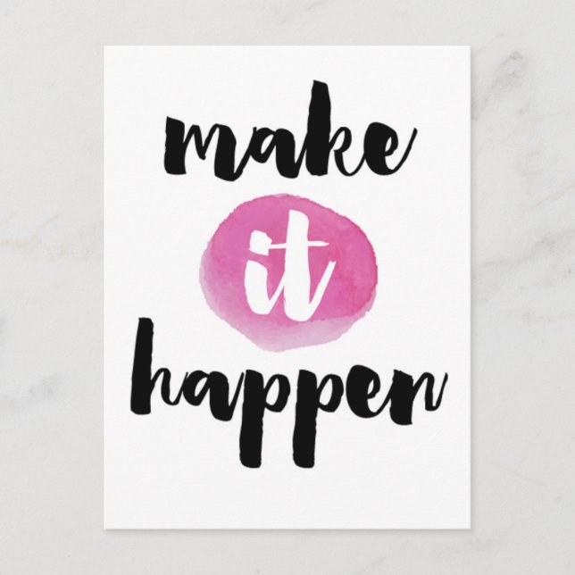 Make It Happen Quote Postcard (Front)