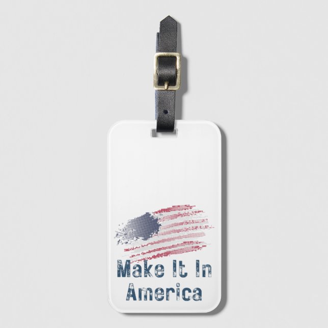 Make It In America Stylised Flag  Luggage Tag (Front Vertical)