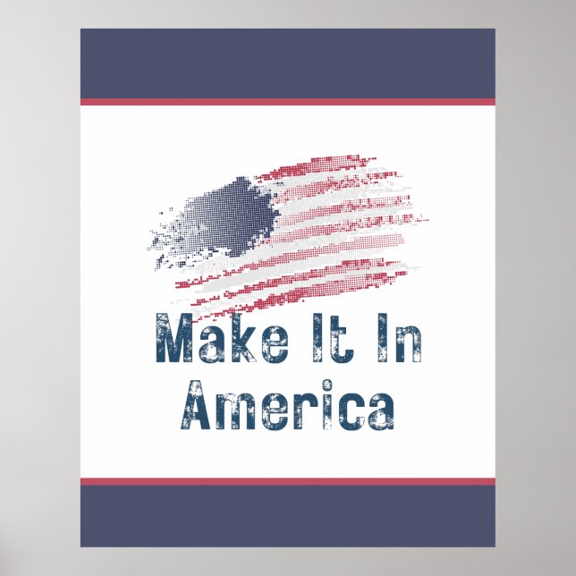 Make It In America Stylised  Large Poster (Front)