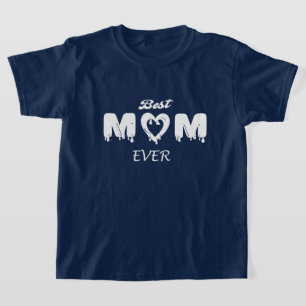Make It Personal: Best Mum Ever  T-Shirt