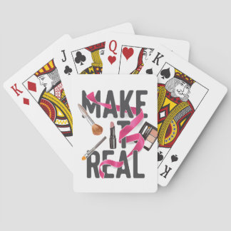 Make It Real Playing Cards