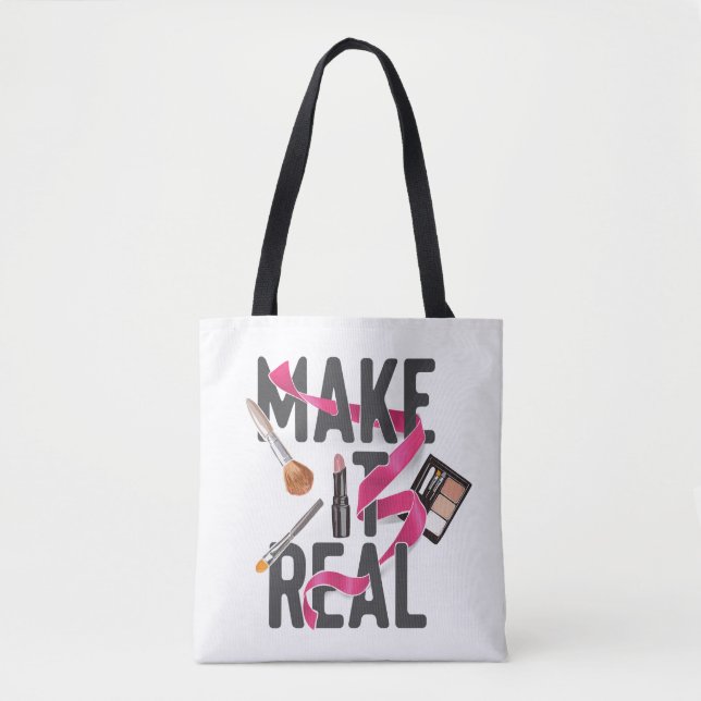 Make It Real Tote Bag (Front)