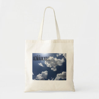 Make it remarkable tote bag