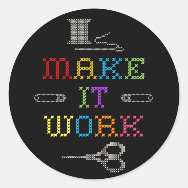 Make It Work Fashion Classic Round Sticker (Front)