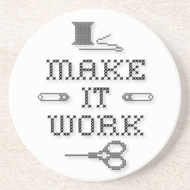 Make It Work Fashion Coaster (Front)