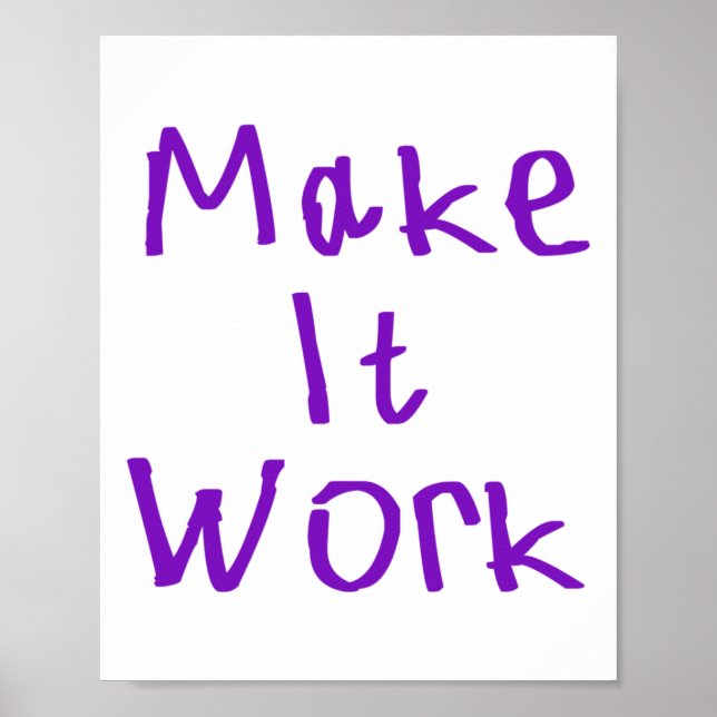 Make It Work Sticker2  Poster (Front)