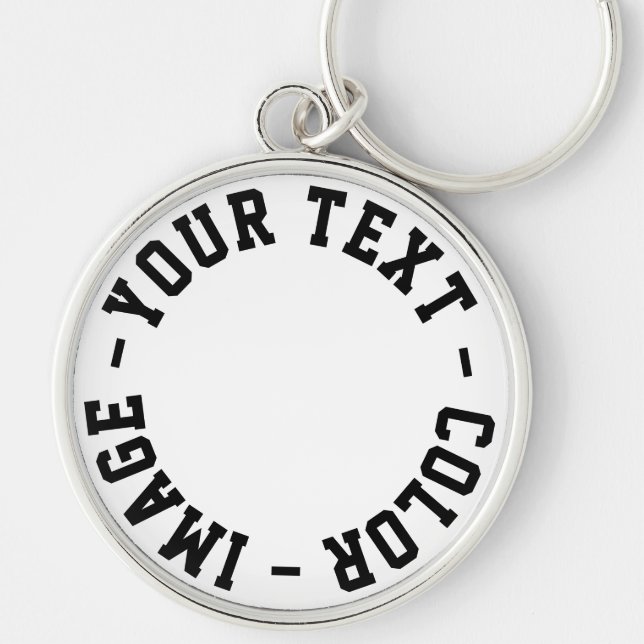 Make It Your Own Premium Round Large Key Ring (Front)