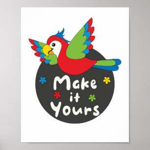 Make it yours Kawaii funny colourful parrot flying Poster