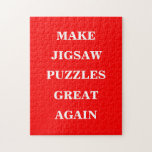 Make Jigsaw Puzzles Great Again<br><div class="desc">Jigsaw Puzzle hobby and decorative wall art decor printed with a Make America Great Again play on words and product names with white text on MAGA red background colour style by TheFabricSeal print on demand shop at Zazzle.com #ZazzleMade https://www.zazzle.com/store/thefabricseal TheFabricSeal©️Original. This is a play on words from President Donald Trump's famous...</div>