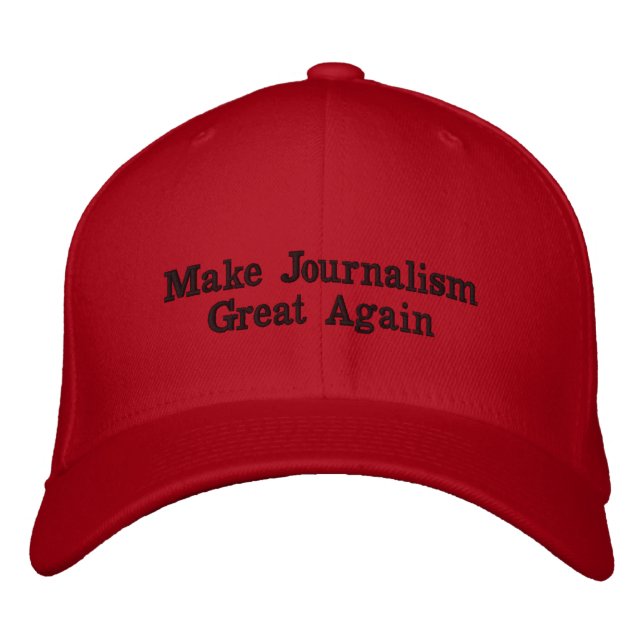 Make Journalism Great Again Embroidered Hat (Front)