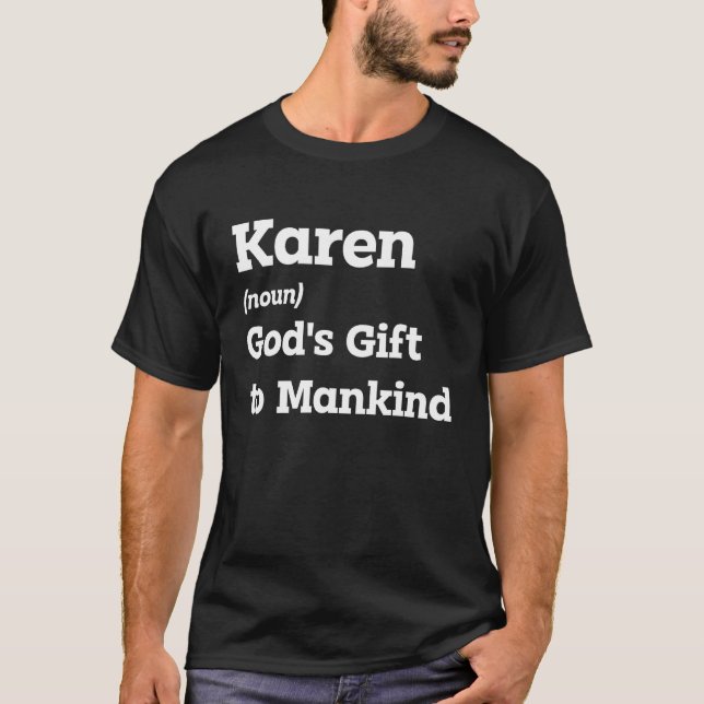 Make Karen Smile With This Funny Name Definition T-Shirt (Front)
