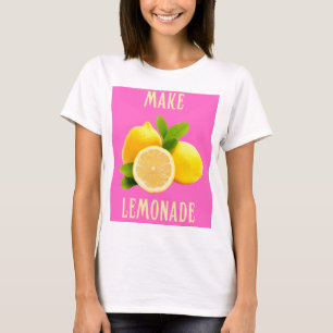 Make Lemonade - Summer Vibes  T-Shirt