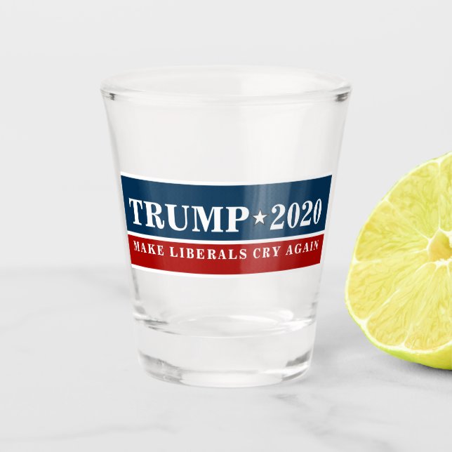 Make Liberals Cry Again Patriotic Trump Quotes Shot Glass (Front)