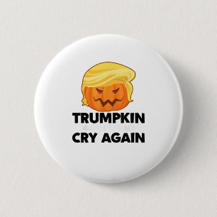 Make Liberals Cry Again Trumpkin Halloween 6 Cm Round Badge