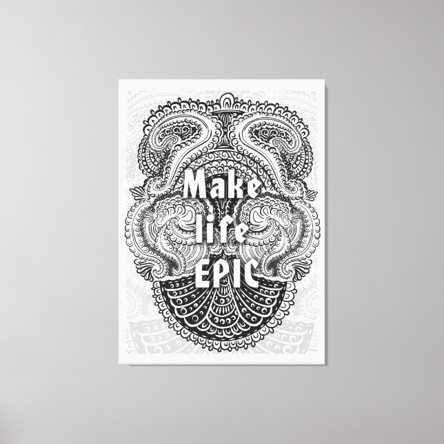 Make life EPIC - Positive Quote´s Canvas Print (Front)