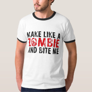 Make Like A Zombie T-Shirt