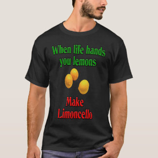 Make Limoncello (Italian liquor) T-Shirt
