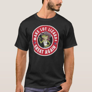 Make Lot Lizards Great Again Funny Trucker T-Shirt