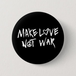 Make Love Not War 6 Cm Round Badge