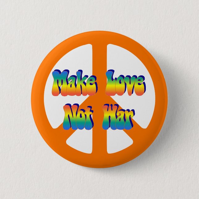 Make Love Not War 6 Cm Round Badge (Front)