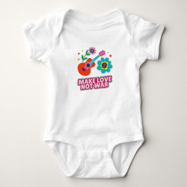 Make love not war baby bodysuit (Front)
