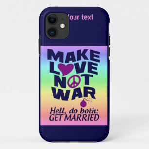 Make Love Not War custom iPhone case-mate Case
