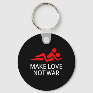 Make Love Not War Happy Hippy Saying Peace Maker Key Ring
